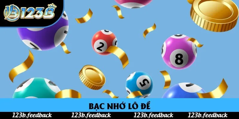 Bạc Nhớ Lô Đề 123B: Phương Pháp Chơi Xổ Số Độc Đáo Nhất