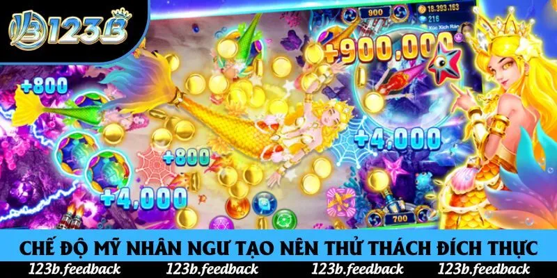 Chế độ Mỹ Nhân Ngư tạo nên thử thách đích thực
